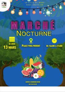 MARCHÉ NOCTURNE DE MANA JEUDI 13 MARS 2025
