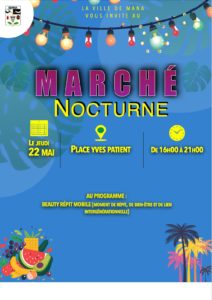 MARCHÉ NOCTURNE DE MANA JEUDI 22 MAI 2025